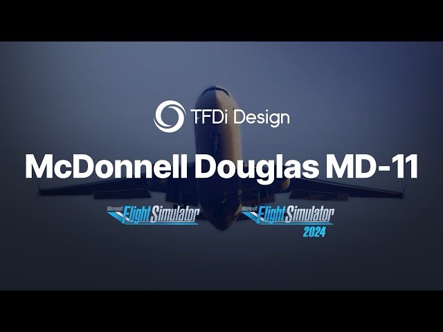 TFDi Design confirma lançamento do MD-11 para MSFS 2024