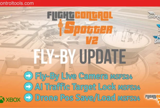 FlightControlSpotter V2 com câmera Fly-By Live para Microsoft Flight Simulator