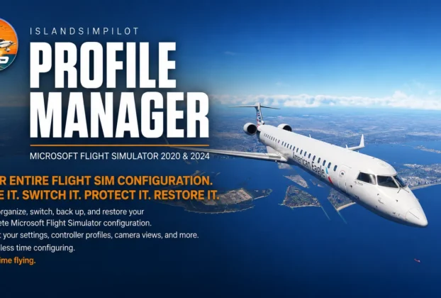 Profile Manager do IslandSimPilot para perfis e backups do Microsoft Flight Simulator