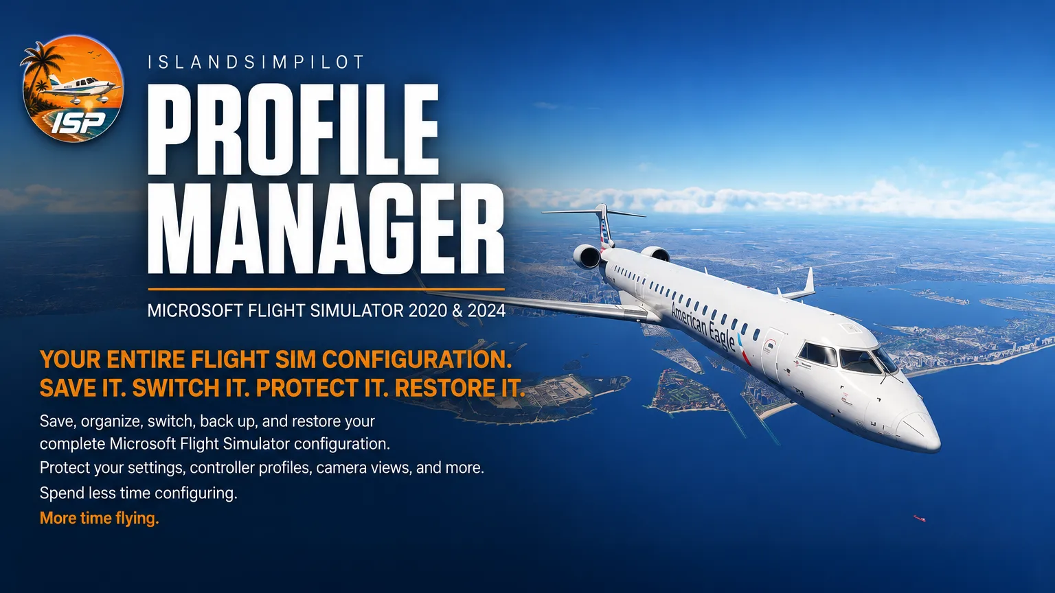 Profile Manager do IslandSimPilot para perfis e backups do Microsoft Flight Simulator