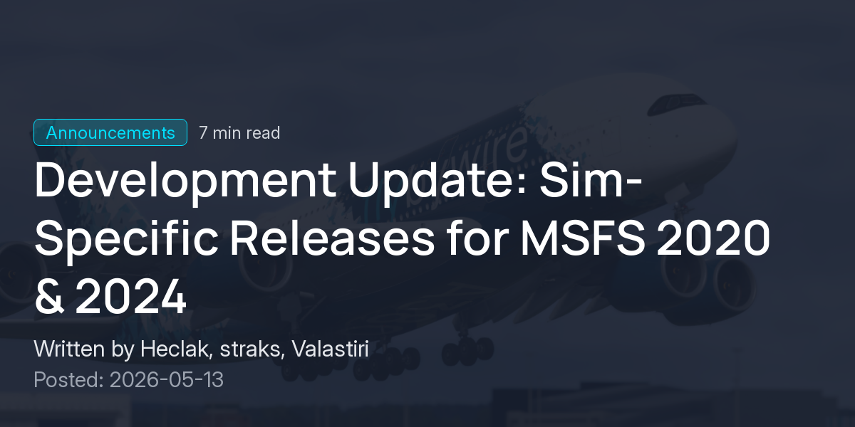 Card oficial da FlyByWire sobre releases específicos para MSFS 2020 e MSFS 2024