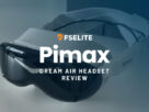 Pimax Dream Air em análise para uso em simuladores de voo