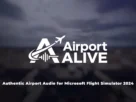 Airport ALIVE da SoFly adicionando áudio ambiente a aeroportos do Microsoft Flight Simulator 2024