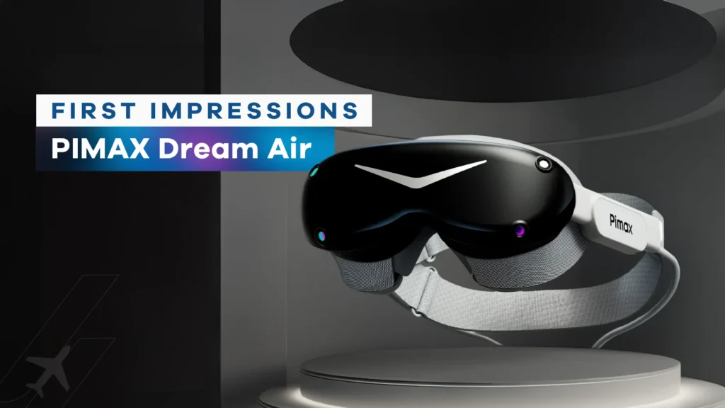 Headset Pimax Dream Air em destaque para uso no Microsoft Flight Simulator 2024
