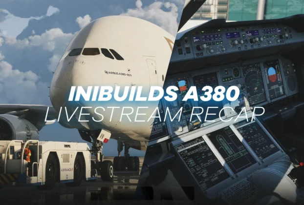 Recapitulação do deep dive do A380 da iniBuilds no Microsoft Flight Simulator 2024