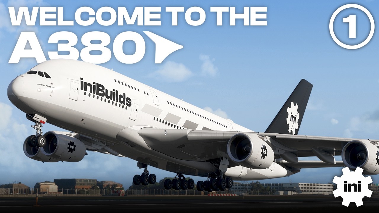 iniBuilds A380 apresentado no vídeo Welcome To Part 1 para Microsoft Flight Simulator 2024
